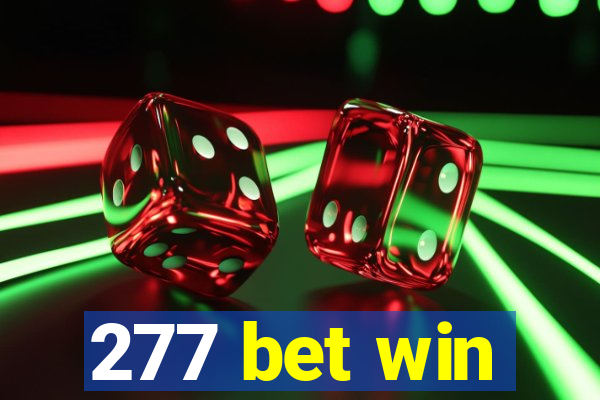 277 bet win
